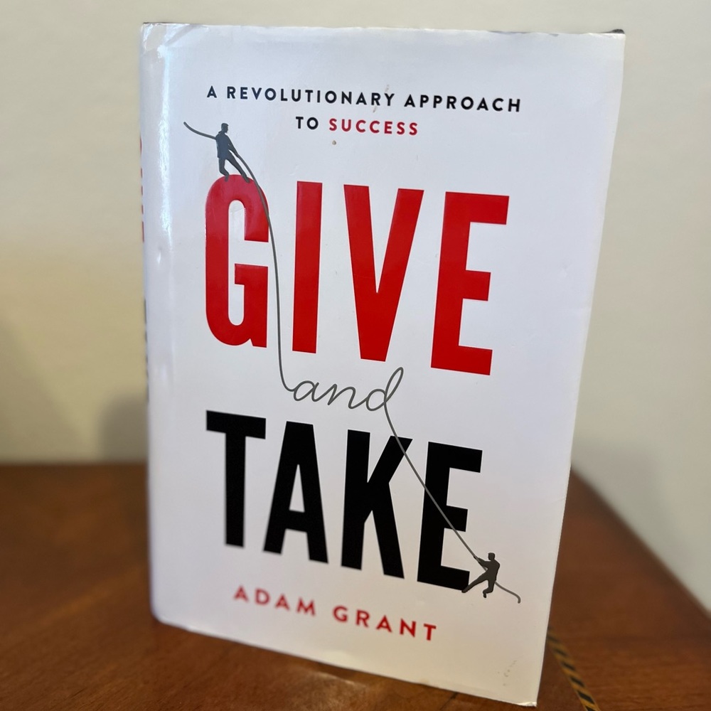 Give and Take by Adam Grant